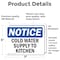 Signmission Cold Water Supply To Kitchen, 7 in W x Rectangle, Vinyl Decal OS-2PACK-NS-D-57-L-10703 - alternate 5
